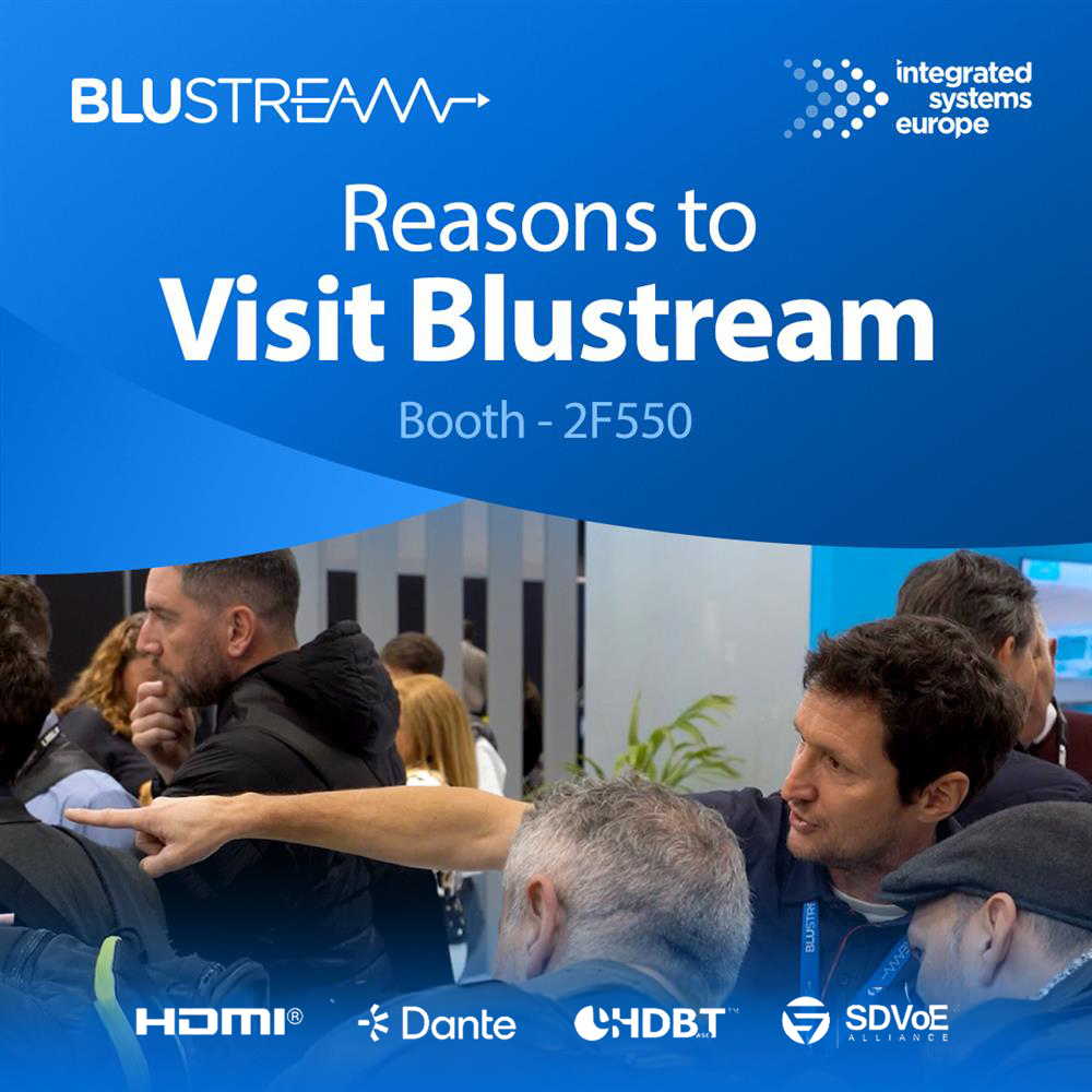 See the future of AV Distribution with Blustream at ISE2026!.